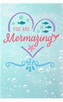 you are mermazing