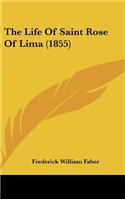 The Life of Saint Rose of Lima (1855)