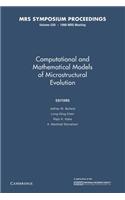 Computational and Mathematical Models of Microstructural Evolution: Volume 529