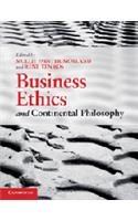 Business Ethics and Continental Philosophy South Asian Edition