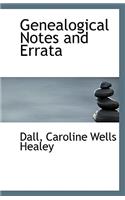 Genealogical Notes and Errata