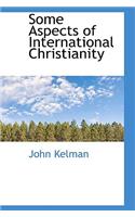 Some Aspects of International Christianity
