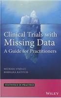 Clinical Trials with Missing D