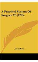 Practical System Of Surgery V3 (1795)