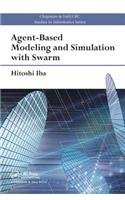 Agent-Based Modeling and Simulation with Swarm