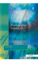 Teaching Gifted Children 4-7
