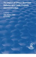 The Impact of China's Economic Reforms Upon Land, Property and Construction