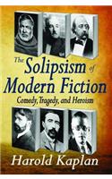 The Solipsism of Modern Fiction
