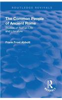 Revival: The Common People of Ancient Rome (1911)