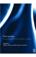 Final Journeys
