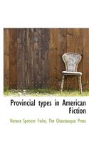 Provincial Types in American Fiction
