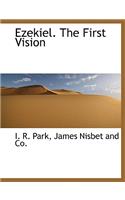 Ezekiel. the First Vision