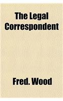 The Legal Correspondent