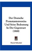 Der Deutsche Protestantenverein