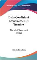 Delle Condizioni Economiche Del Trentino