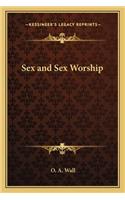 Sex and Sex Worship