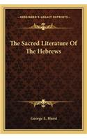 Sacred Literature of the Hebrews
