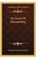 The Secret Of Salesmanship
