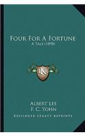 Four for a Fortune