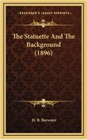 The Statuette and the Background (1896)
