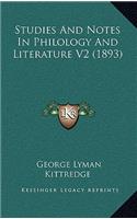 Studies and Notes in Philology and Literature V2 (1893)