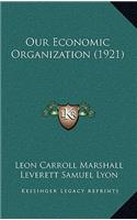 Our Economic Organization (1921)