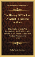 History Of The Law Of Arrest In Personal Actions