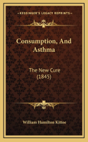 Consumption, And Asthma