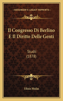 Congresso Di Berlino E Il Diritto Delle Genti