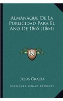 Almanaque De La Publicidad Para El Ano De 1865 (1864)