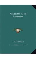 Alchemy And Animism