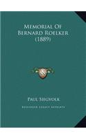 Memorial Of Bernard Roelker (1889)