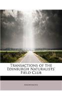 Transactions of the Edinburgh Naturalists' Field Club: (English)