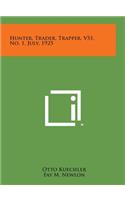 Hunter, Trader, Trapper, V51, No. 1, July, 1925