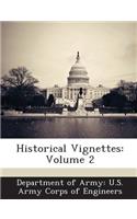 Historical Vignettes