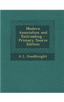 Modern Association and Railroading