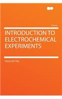 Introduction to Electrochemical Experiments