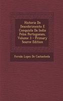 Historia Do Descobrimento E Conquista Da India Pelos Portugueses, Volume 3