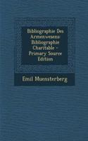 Bibliographie Des Armenwesens: Bibliographie Charitable: Bibliographie Charitable