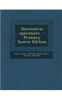 Dentisterie Operatoire - Primary Source Edition