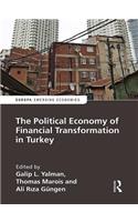 The Political Economy of Financial Transformation in Turkey