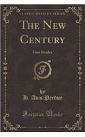 The New Century: First Reader (Classic Reprint)