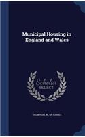 Municipal Housing in England and Wales