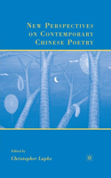 New Perspectives on Contemporary Chinese Poetry