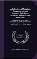 A Collection of Treaties, Engagements, and Sunnuds Relating to India and Neighbouring Countries
