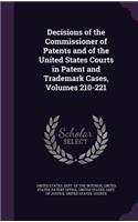 Decisions of the Commissioner of Patents and of the United States Courts in Patent and Trademark Cases, Volumes 210-221