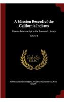 A Mission Record of the California Indians