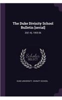 The Duke Divinity School Bulletin [serial]