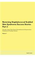 Reversing Staphylococcal Scalded Skin Sy