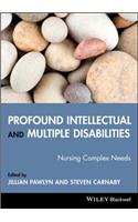 Profound Intellectual and Multiple Disabilities: Nursing Complex Needs